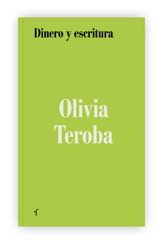 Libro Dinero y escritura de Olivia Teroba