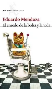 Libro El enredo de la bolsa y la vida de Eduardo Mendoza