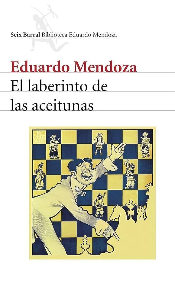 Portada del libro El laberinto de las aceitunas de Eduardo Mendoza