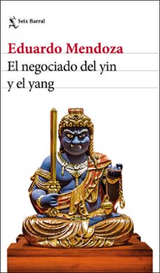Portada del libro El negociado del yin y el yang de Eduardo Mendoza