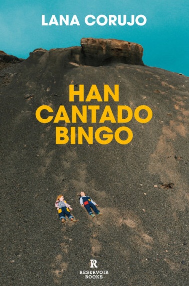 Portada del libro Han cantado bingo, de Lana Corujo