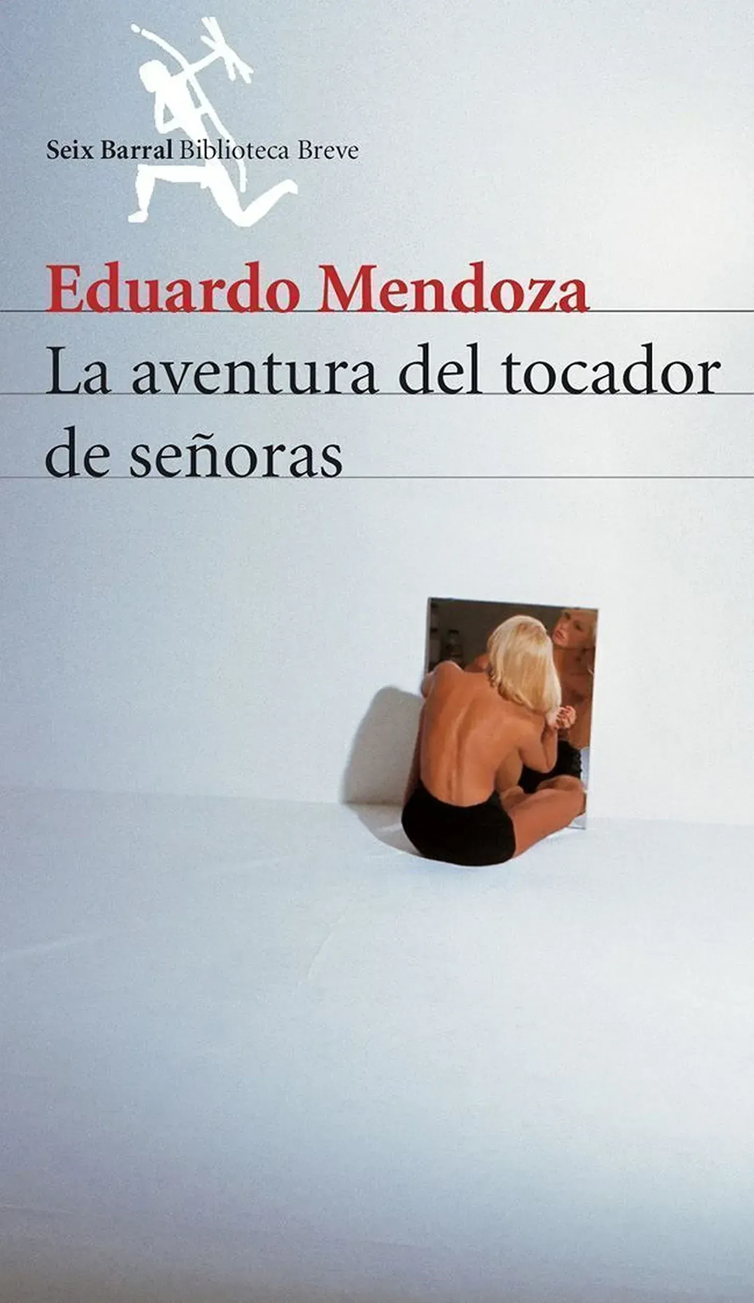 Libro La aventura del tocador de señoras de Eduardo Mendoza