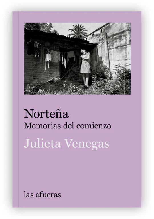 Libro Norteña. Memorias del comienzo de Julieta Venegas