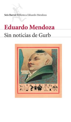 Portada del libro Sin noticias de Gurb de Eduardo Mendoza