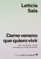 Portada del libro Dame veneno que quiero vivir