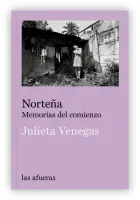Portada del libro Norteña. Memorias del comienzo