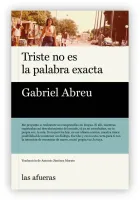 Portada del libro Triste no es la palabra exacta