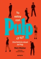 Portada del libro Yo estoy con Pulp, ¿y tú?
