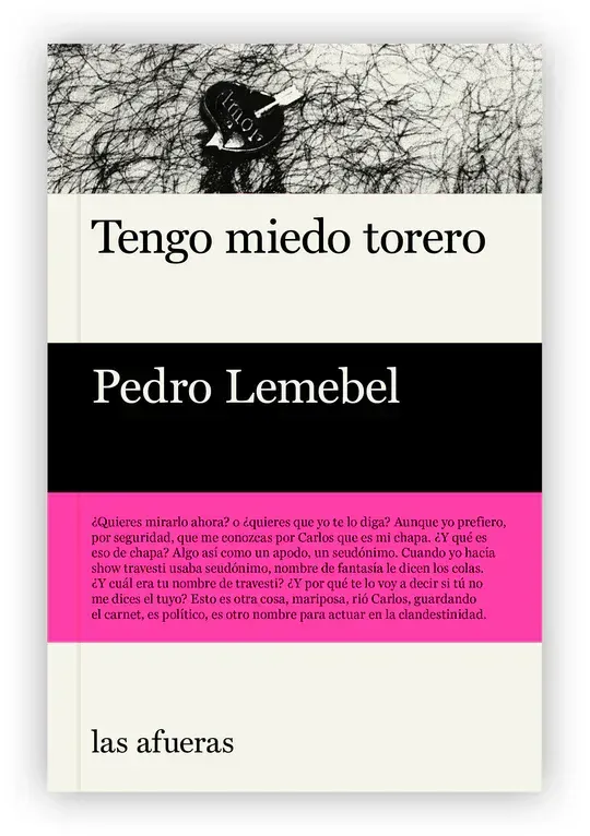 Libro Tengo miedo torero de Pedro Lemebel