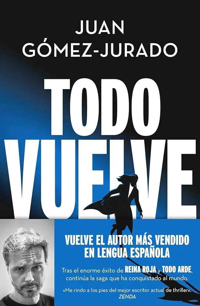 Portada del libro Todo vuelve de Juan Gómez-Jurado