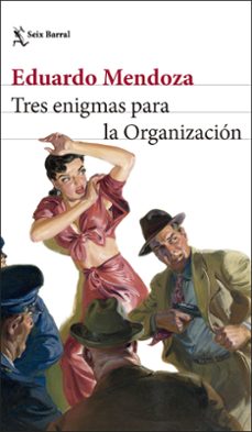 Portada del libro Tres enigmas para la Organización de Eduardo Mendoza